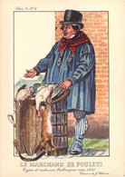 CPA - VIEUX METIERS - Types Et Costumes Brabançons Vers 1835 - Série 3 N°6 - Le Marchand De Poulets - J THIRIAR - Andere & Zonder Classificatie