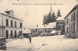 CPA - FRANCE - 52 - OSNE LE VAL - Mairie Et école Communale - Effet De Neige - A Gaillard NANCY - Autres & Non Classés