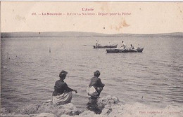 LA NOUVELLE                                   ILE DE NADIERE                      DEPART POUR LA PECHE - Port La Nouvelle