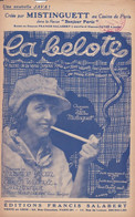 La Belote	> Chanteur >	Mistinguett	> Partition Musicale Ancienne > 	26/01/2023 - Canto (solo)