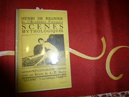 Henri De Régnier, Scènes Mythologiques, "Le Livre"1924; L17 - 1901-1940