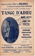 Tango D'Adieu	> Chanteur >	Mary Ketty	> Partition Musicale Ancienne > 	26/01/2023 - Vocals