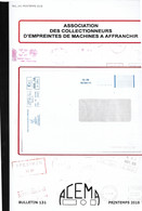 ACEMA Bulletin N° 141-42-43 Et 144 Année 2018 Reliés, étude Sur Les Empreintes Des Machines à Affranchir - Français (àpd. 1941)