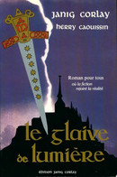 Le Glaive De Lumière De Janig Corlay (1993) - Historique