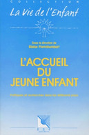 La Vie De L'enfant De Collectif (1992) - 0-6 Years Old