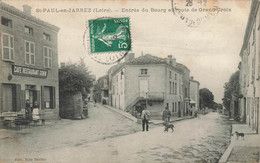 St Paul En Jarez * Entrée Du Bourg Et Route De Grand Croix * Café Restaurant GONIN * Chasseurs - Other & Unclassified