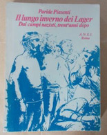 Il Lungo Inverno Dei Lager  - Paride Piasenti - A.N.E.I., Roma  1977 - Pag. 391 - War 1939-45