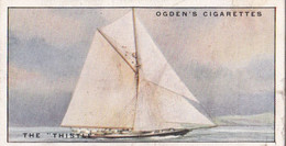 Yachts & Motor Boats 1931 - 44 The Thistle - Ogdens  Cigarette Card - Original  - Ships - Sealife - Ogden's