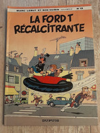 Bande Dessinée Dédicacée - Marc Lebut Et Son Voisin 13 - La Ford T Récalcitrante (1979) - Dedicados