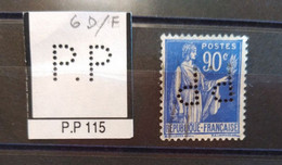 FRANCE  TIMBRE P.P 115  INDICE 6 PP 115 SUR 368 PERFORE PERFORES PERFIN PERFINS PERFO PERFORATION PERFORIERT - Oblitérés