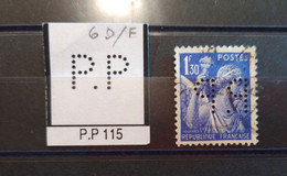 FRANCE  TIMBRE P.P 115  INDICE 6 PP 115 SUR IRIS 434 PERFORE PERFORES PERFIN PERFINS PERFO PERFORATION PERFORIERT - Gebraucht