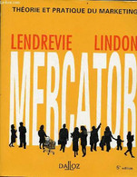 Mercator Théorie Et Pratique Du Marketing - 5e édition 1997 - Collection Dalloz Gestion Série Marketing. - Lendrevie Jac - Comptabilité/Gestion