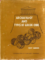 Archaeology And Types Of Greek Coins By Percy Gardner, - Antiquità