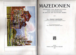 Mazedonien Dr. Franz Doflein 1921 Ed. Verlagvon Gustav Fischer With 592 Pages With 295 Pictures - Excellent Copy Like Ne - Zonder Classificatie