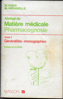 (Livres). Médecine. Plantes Médicinales. Pharmacognosie. 1981 - Sciences