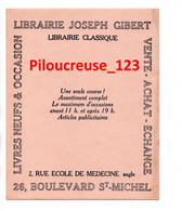 75 - PARIS - BUVARD - " Libraire Joseph Gibert - Bld St Michel - 2 Rue Ecole De Médecine " - RARE - J