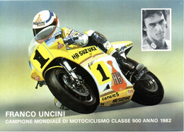 Cartolina - Suzuki, FRANCO UNCINI Campione Mondiale Di Motociclismo Classe 500 Anno 1982 - Motorcycle Sport