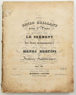 Cca 1840-1860 Kottagyűjtemény, Benne:   Henry Bertini - Fréderic Kalkbrenner: Le Serment, Ou Les Faux Monnayeurs. Op. 11 - Other & Unclassified