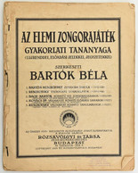 1924 Az Elemi Zongorajáték Gyakorlati Tananyaga. Szerk.: Bartók Béla. Bp., Rózsavölgyi és Társa, 16 P. Kiadói Papírkötés - Other & Unclassified