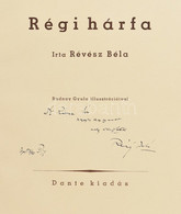 Révész Béla: Régi Hárfa. Rudnay Gyula Illusztrációival. A Szerző, Révész Béla (1876-1944) Zsidó Származású Magyar író, ú - Unclassified