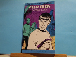 Star Trek La Dernière Créature James Blish TTBE 1991 - Lefrancq