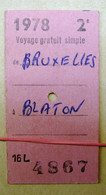 Tic. 7. Voyage Simple De Bruxelles à Blaton En 1978 - Europa