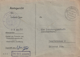 SARRE BRIEF Frei Durch Ablösung 1957 LEBACH Amtsgericht - Brieven En Documenten