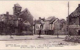 CPA De SOISSONS (02) - Place Saint Pierre Après Le Bombardement - Grande Guerre - Soissons