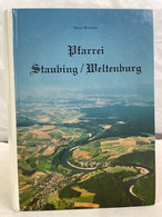 Pfarrei Staubing / Weltenburg. - 4. Neuzeit (1789-1914)