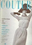 Couture N°21 Collection été 1965 Tailleurs Robes Deux-pièces - Manteaux - Blouses ... De 1965 - Mode