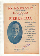 Recueil N°51 De Dix Monologues Et Chansons Loufoques Créés Par Pierre Dac - Song Books