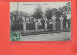 80 AILLY Le HAUT CLOCHER Cpa Le Chateau    Edit Fournier Lebrun - Ailly Le Haut Clocher