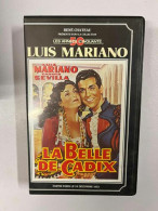 La Belle De Cadix Luis Mariano - René Chateau VHS Cassette Vidéo - Andere & Zonder Classificatie