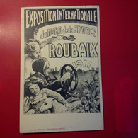 ROUBAIX EXPOSITION INTERNATIONALE DU NORD DE LA FRANCE 1911 - Roubaix