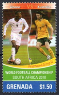 GRENADA - 1v - MNH - Ghana Vs Australia - FIFA Football World Cup - South Africa 2010 - Fußball Voetbal Futebol - 2010 – Sud Africa