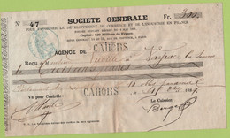 46 LOT - SOCIETE GENERALE DE CAHORS - RECU DE 300 FRANCS EMIS EN 1884 / VAYRAC - Cheques & Traveler's Cheques