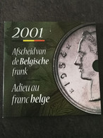 COFFRET BELGIQUE FRANCS FRANK 2001 UNC FDC / SET BELGIUM COINS ADIEU AU FRANC BELGE - FDC, BU, BE & Muntencassettes