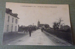 44 - JOUE-SUR-ERDRE  -  ARRIVEE PAR LA ROUTE DE CHATEAUBRIANT - Otros & Sin Clasificación