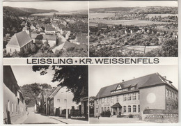 C3717) LEISSLING - Kr. WEISSENFELS - Polytechnische Oberschule - Hauptstraße U. Häuser S/W - Weissenfels