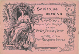 QUADERNO CALLIGRAFIA SCRITTURA CORSIVA METODO TEORICO PRATICO ILLUSTRATO PROF. GIOVANNI MUNDICI 1900 MODENA - Altri & Non Classificati