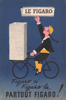Illustrateur Raymond SAVIGNAC - Publicité Journal Le Figaro, Directeur Paul Brisson - Livreur De Journaux à Bicyclette - Savignac