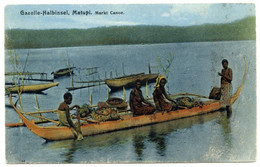 GAZELLE HALBINSEL, MATUPI - MARKT CANOE / AUSTRAL JAPAN LINIE, NORDDEUTSCHEN LLOYD, NEU GUINEA UN BISMARK ARCHIPEL - Papouasie-Nouvelle-Guinée