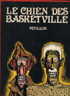 Le Chien Des Basketville EO BE Editions Du Fromage 01/1979 Pétillon (BI7) - Originele Uitgave - Frans