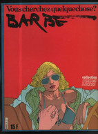 Vous Cherchez Quelque Chose EO BE Editions Du Fromage 01/1980 Barbe (BI7) - Originele Uitgave - Frans