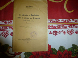 Les Chemins Du Bas-Poitou Sous Le Régime De La Corvée, 1939, René Mémain ; L 17 - 1901-1940