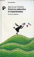 Sciences Naturelles Et Impertinantes - Collection Documents Payot. - Fournier Jean-Louis - 1996 - Sciences
