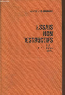 Essais Non Destructifs : Métaux Et Matériaux Divers - McGonnagle Warren J. - 1967 - Andere & Zonder Classificatie