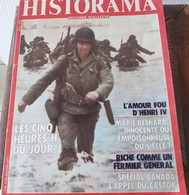 HISTORAMA N° 4 JUIN 1984  Spécial Canada / Debarquement Jour J / Marie Besnard / Gabrielle Dite "duchesse D'ordure" - Fischen + Jagen