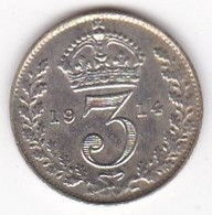 Grande Bretagne. 3 Pence 1914 . George V, En Argent , KM# 813 - F. 3 Pence