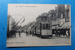Calais. Blvd Jacquard N°49 Edit Lefebvre Tram Tramway - Strassenbahnen